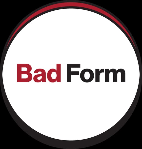 Bad Form
